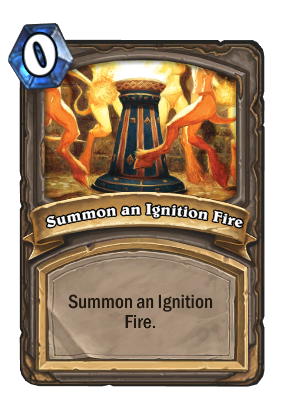 Summon an Ignition Fire Card Image