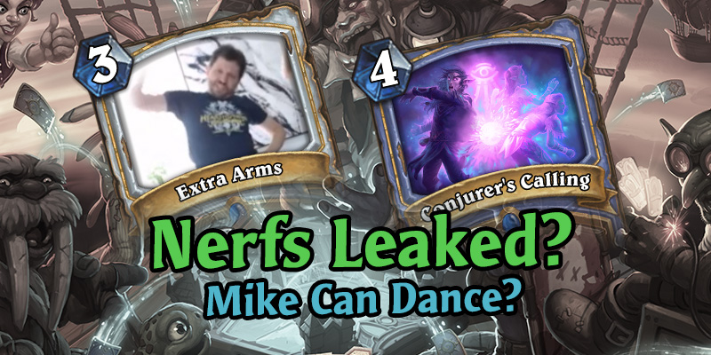 Conjurer's Calling & Extra Arms Being Nerfed? Mike Donais Chatlogs