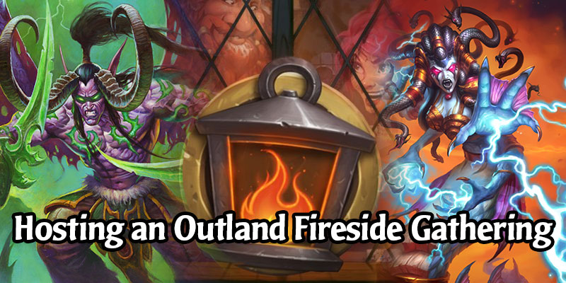 How to Create a Private Fireside Gathering to Open Ashes of Outland Packs and Play Demon Hunter Early - Its Easy!