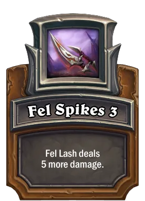 Fel Spikes 3 Card Image