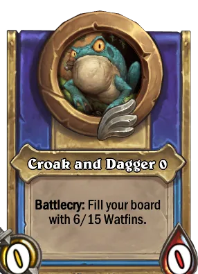 Croak and Dagger {0} Card Image