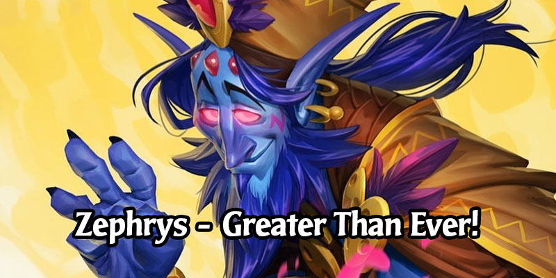 Zephrys the Great has Been Updated to be Greater Than Ever