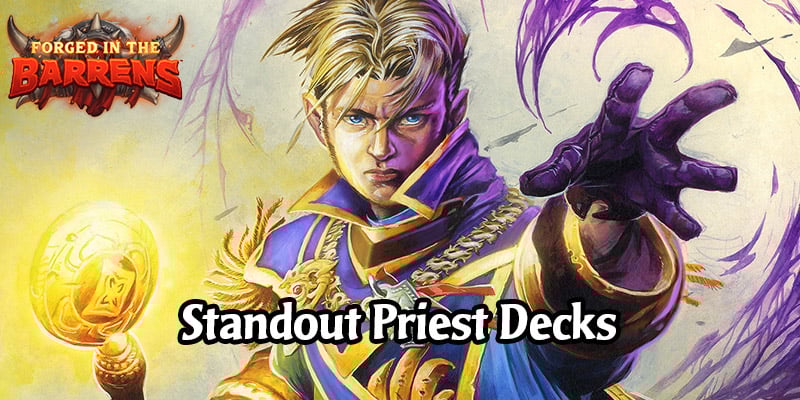 Early Standout Priest Decks in Forged in the Barrens - Play Something New