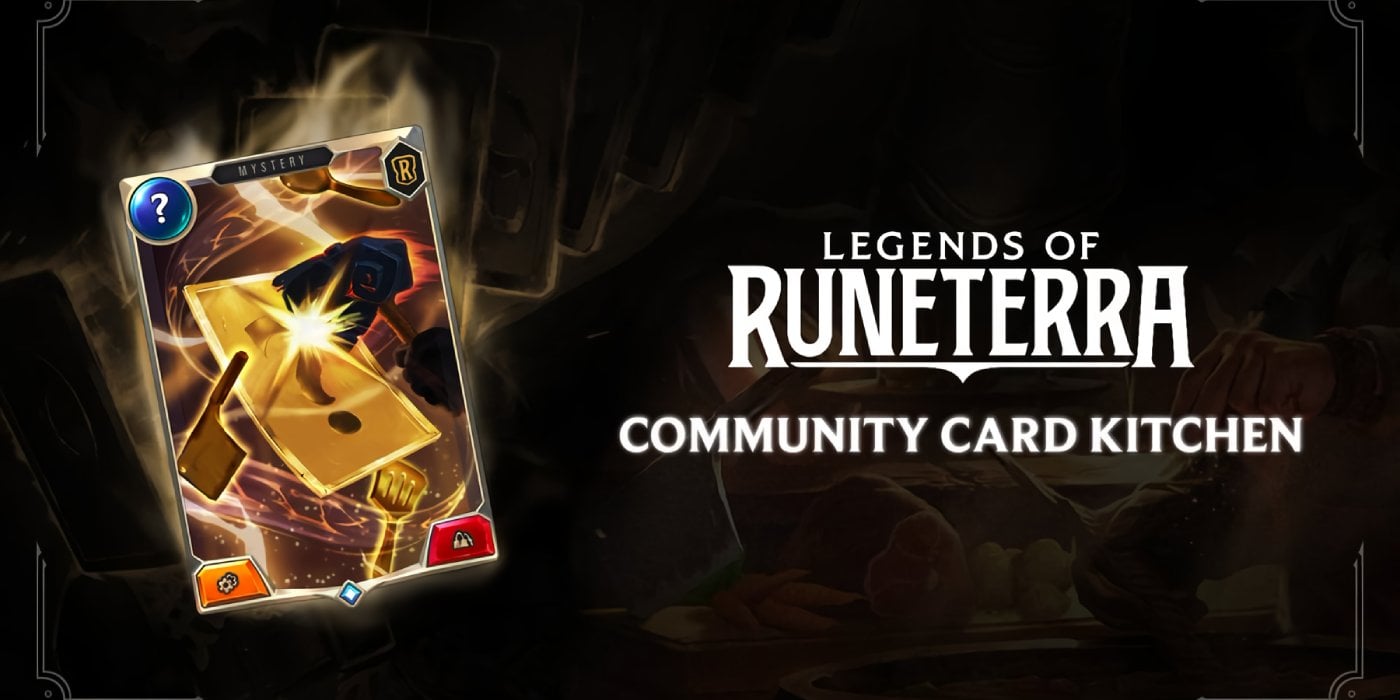 Legends of Runeterra Opens the Community Card Kitchen - Create a Card To Be Added to the Game