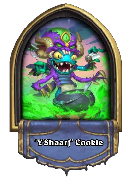 "Y'Shaarj" Cookie Card Image