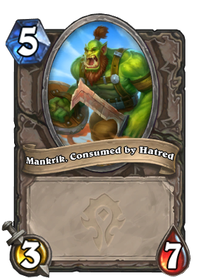 Mankrik, Consumed by Hatred Card Image