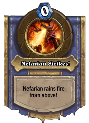 Nefarian Strikes! Card Image