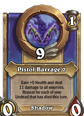 Pistol Barrage {0} Card Image