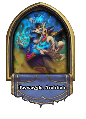 Togwaggle, Archlich Card Image