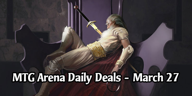 Daily Store Deals in MTG Arena for March 27, 2020 - 63% Off Murder