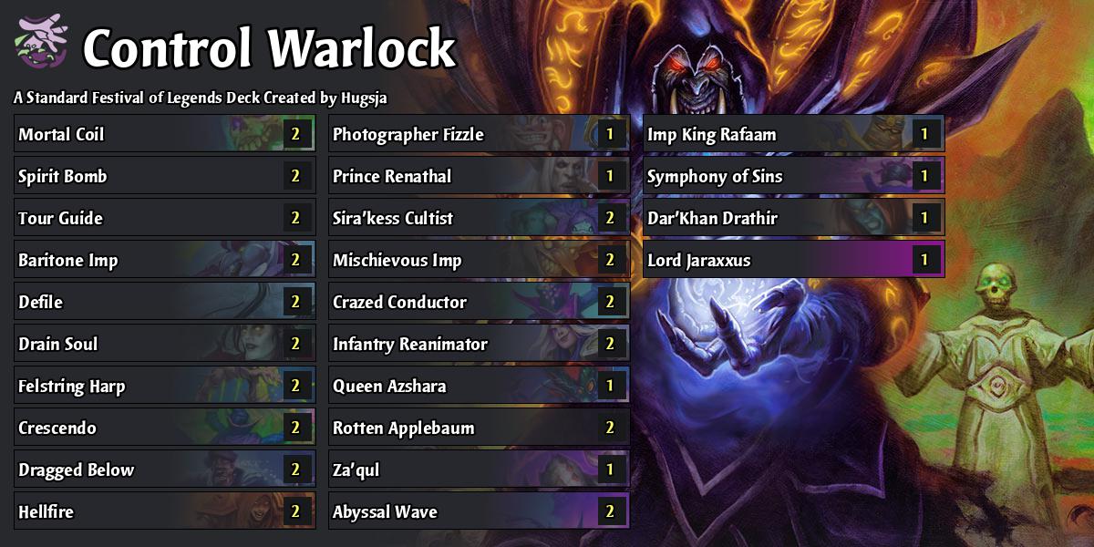 Climax Warlock - Festival of Legends Hearthstone Decks - Out of Games