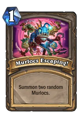 Murlocs Escaping! Card Image