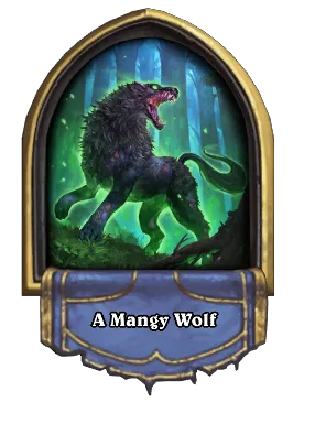 A Mangy Wolf Card Image