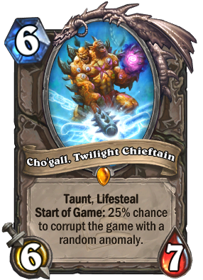 Cho'gall, Twilight Chieftain Card Image