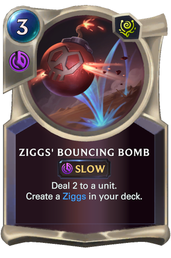 Ziggs' Bouncing Bomb Card Image