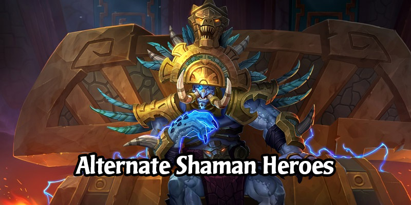 How to Obtain Hearthstone's Alternate Shaman Heroes