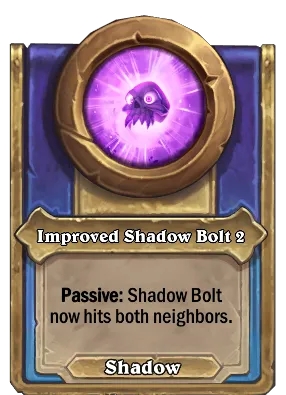 Improved Shadow Bolt 2 Card Image