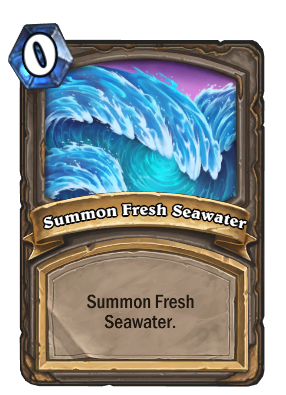 Summon Fresh Seawater Card Image