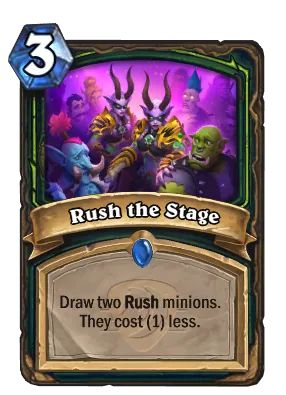 Rush the Stage Card Image