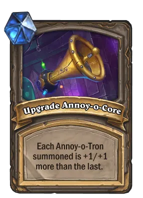 Upgrade Annoy-o-Core Card Image