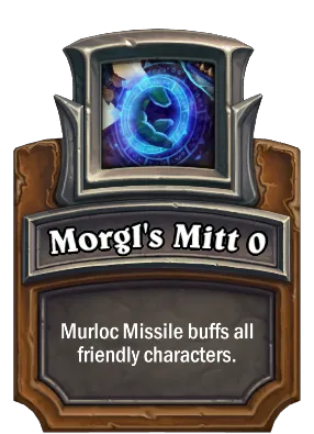 Morgl's Mitt {0} Card Image