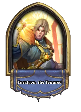 Turalyon, the Tenured Card Image