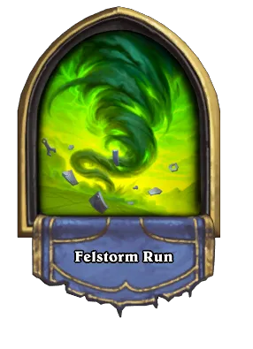 Felstorm Run Card Image