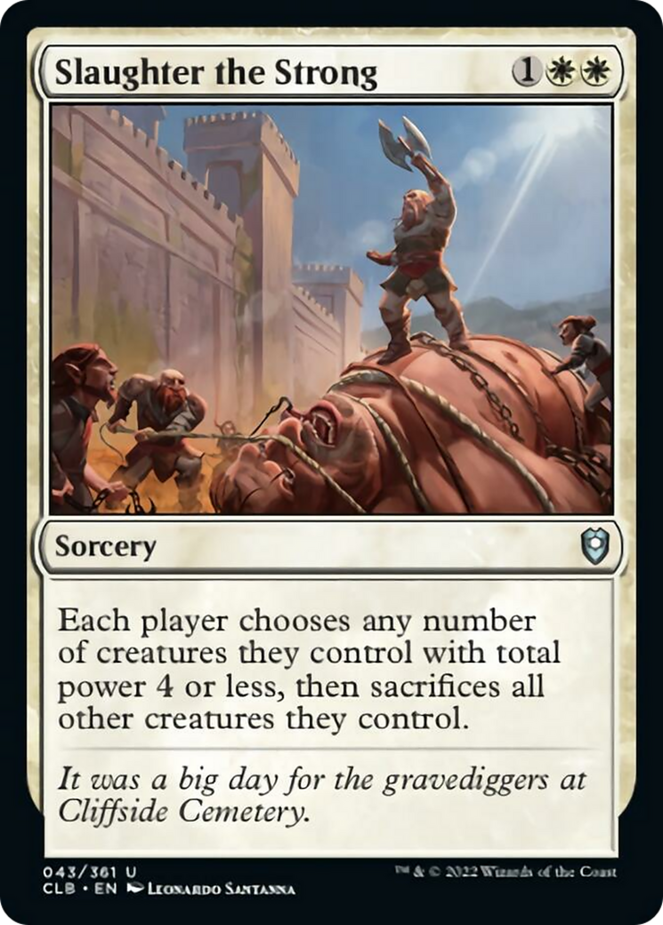 Slaughter the Strong Card Image