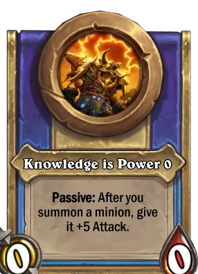 Knowledge is Power {0} Card Image