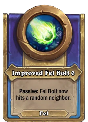 Improved Fel Bolt {0} Card Image