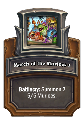 March of the Murlocs 1 Card Image