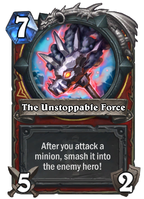 The Unstoppable Force Card Image