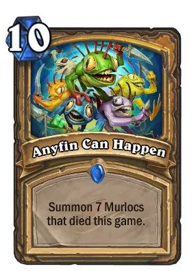 Anyfin Can Happen Card Image