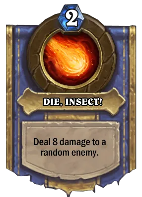 DIE, INSECT! Card Image