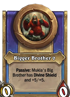 Bigger Brother {0} Card Image