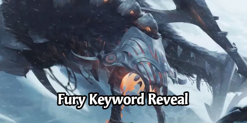Fury is a New Keyword Coming in Call of the Mountain - 5 New Cards Revealed