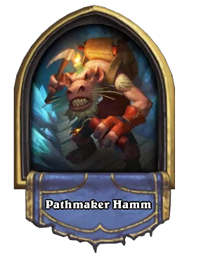 Pathmaker Hamm Card Image