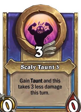 Scaly Taunt 3 Card Image
