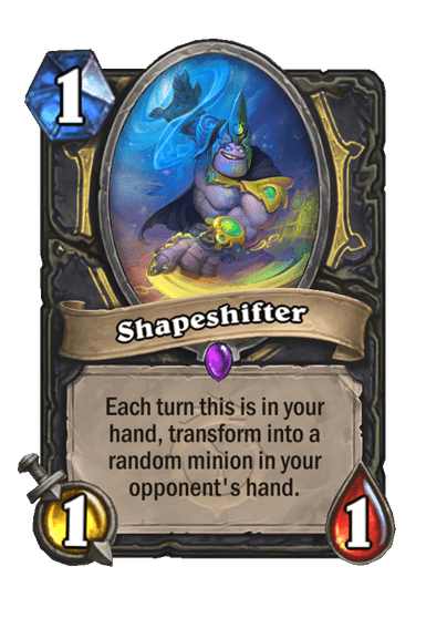 New Rogue Minion - Shapeshifter