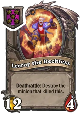 Leeroy the Reckless Card Image