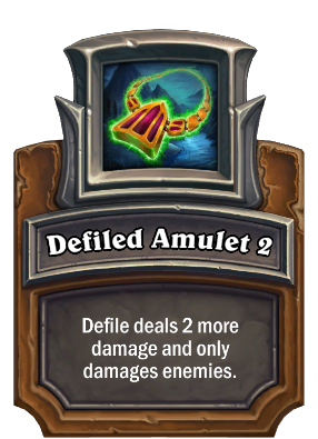 Defiled Amulet 2 Card Image