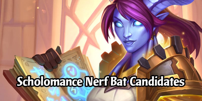 Top 10 Hearthstone Cards That Are Gonna Get Hit by the Nerf Bat in Scholomance Academy