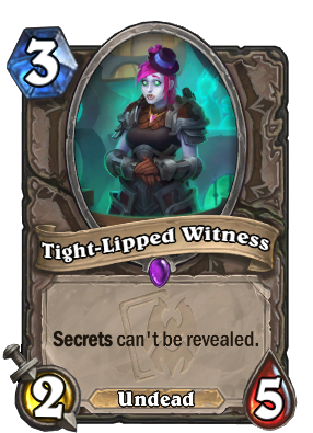 Tight-Lipped Witness Card Image