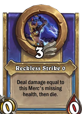 Reckless Strike {0} Card Image