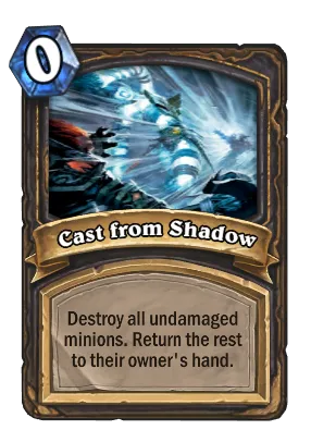 Cast from Shadow Card Image