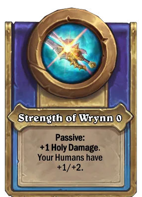 Strength of Wrynn {0} Card Image