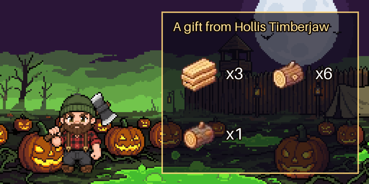 A gift from Hollis Timberjaw: 3x Pine Plank, 6x Pine Log, 1x Maple Log