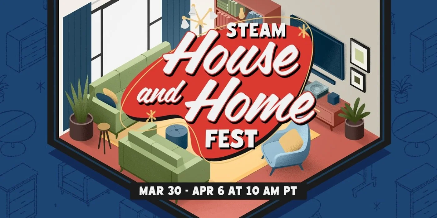 Steam House and Home Fest 2026 - Get Huge Discounts on House Management Games Until April 6