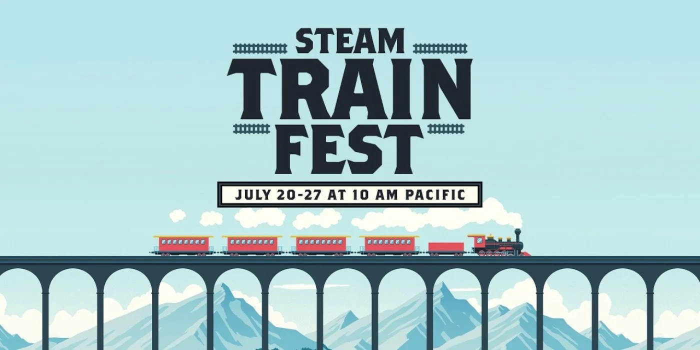 Steam Train Fest 2026 Has Started - Save Huge on Train Games Until July 27